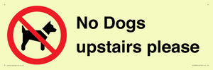 No Dogs upstairs please 